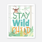 Stay Wild Wall Art