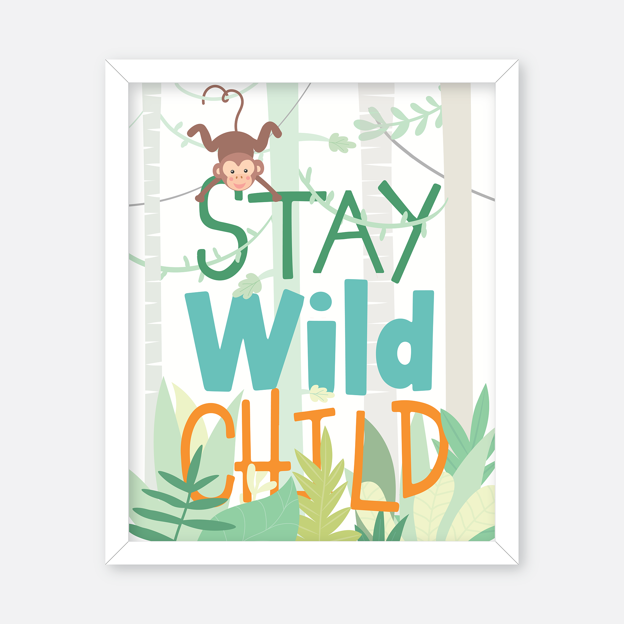 Stay Wild Wall Art